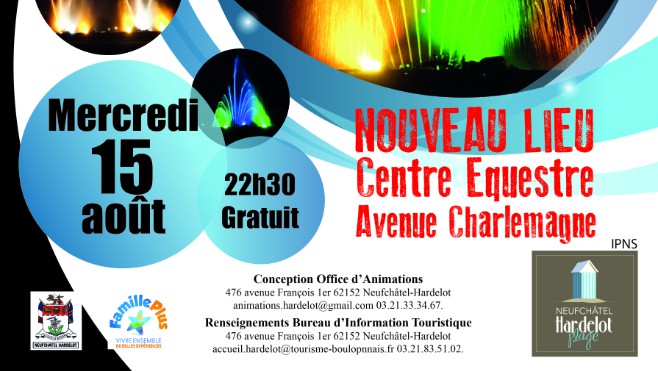 Neufchâtel-Hardelot : féérie de l'eau ce 15 Août à 22h30 !