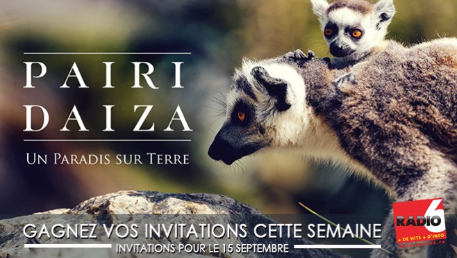 Evadez-vous à Pairi Daiza avec Radio 6... le 15 Septembre