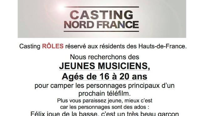 Nouveau casting : des musiciens sont recherchés en Hauts de France !