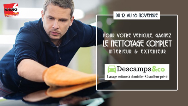 Gagnez le nettoyage COMPLET de votre véhicule avec Descamps & Co