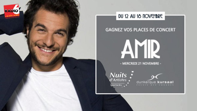 Amir en concert à Dunkerque... Radio 6 vous offre vos places.