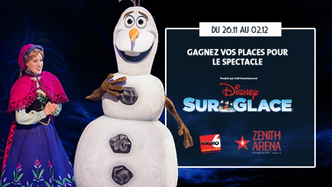 Radio 6 vous invite au spectacle DISNEY SUR GLACE