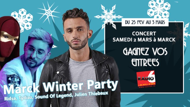 [Jeu Antenne et SMS] - Gagnez vos entrées pour Marck Winter Party 