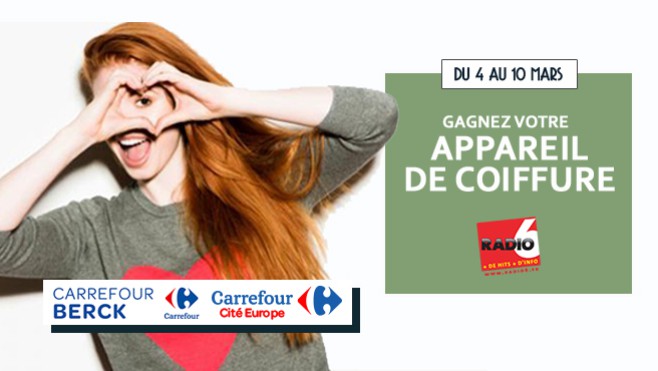 [Jeu Antenne] - Gagnez votre appareil de coiffure avec Carrefour Berck et Carrefour Cité Europe