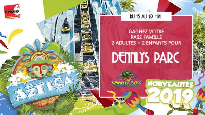 [Jeu Antenne] - Partez en famille à Dennlys Parc