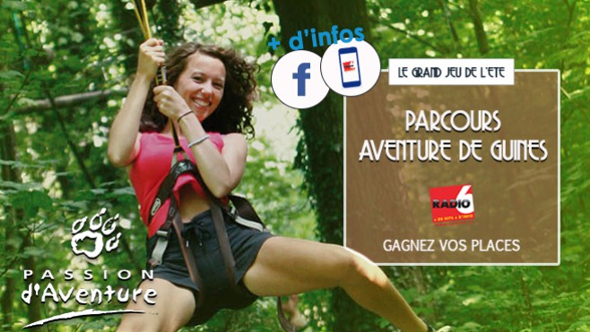 [ROUE AUX CADEAUX] - Gagnez vos invitations pour le parcours accrobranche de Guines