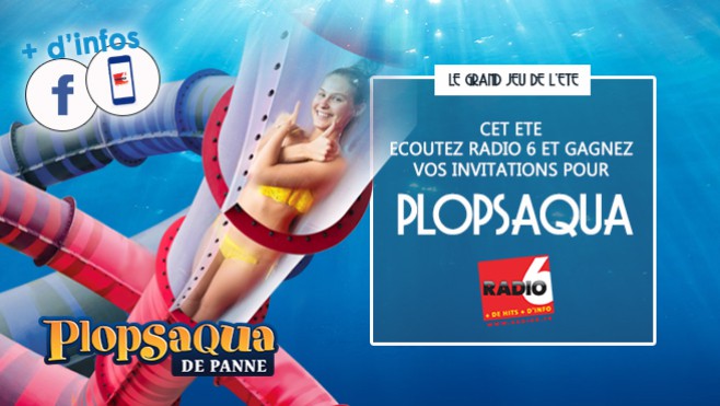 [ROUE AUX CADEAUX] - Plongez dans la féérie aquatique de PLOPSAQUA