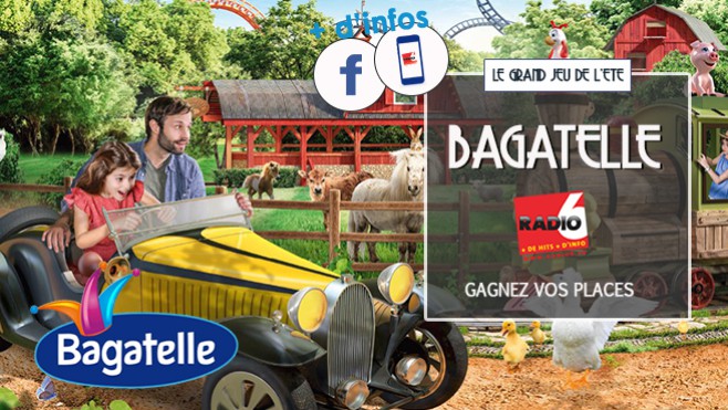 [ROUE AUX CADEAUX] - Radio 6 vous offre vos entrées pour Bagatelle