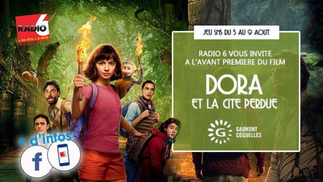 [JEU SMS] - Radio 6 et le Gaumont Coquelles vous invitent à l'avant-première de DORA ET LA CITE PERDUE