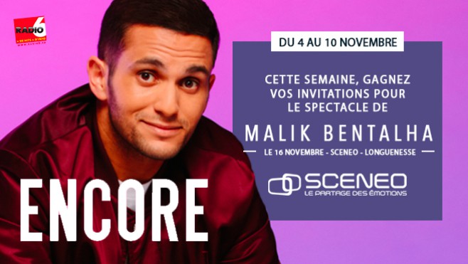 Gagnez vos places pour le spectacle de Malik Bentalha au Scénéo de Longuenesse.