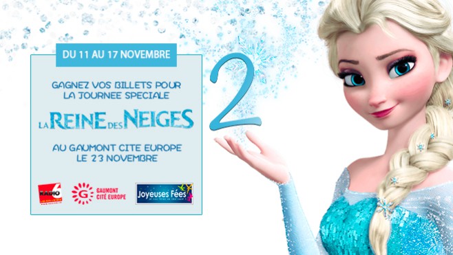 JEU SMS - Gagnez vos invitations pour la soirée REINE DES NEIGES 2 le 23 novembre au Gaumont Cité Europe