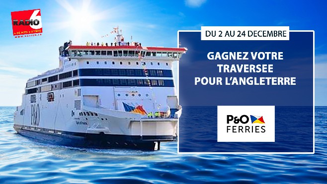 GRAND JEU DE NOEL - Gagnez votre traversée pour l'Angleterre avec la Cie P&O Ferries 