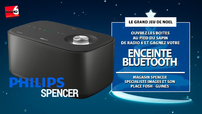 GRAND JEU DE NOEL - Gagnez une enceinte multi room bluetooth Philips avec Spencer à Guines