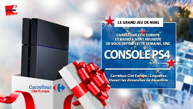 GRAND JEU DE NOEL - Carrefour Coquelles, ouvert les dimanches de décembre, vous offre une PS4