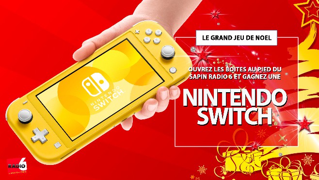 GRAND JEU DE NOEL - Gagnez une NINTENDO SWITCH en jouant avec Radio 6