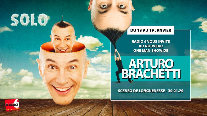 Radio 6 vous invite au nouveau One Man Show d'Arturo Brachetti