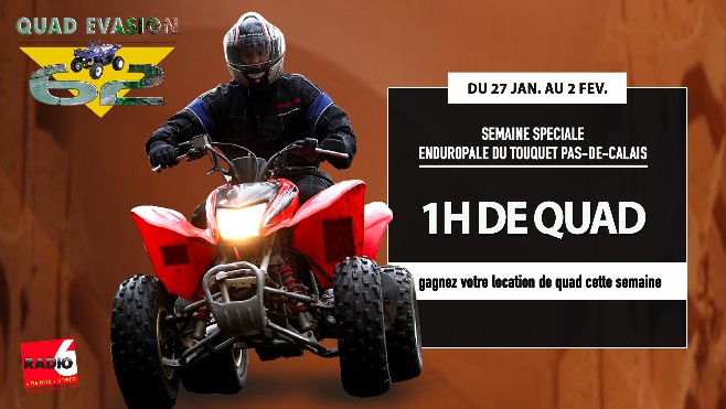 Gagnez 1H de Quad avec Quad Evasion 62 à Réty