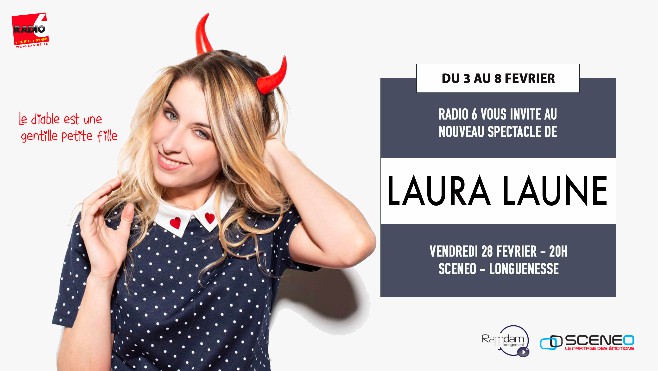 Gagnez vos invitations pour le spectacle de Laura Laune au Scénéo de Longuenesse.