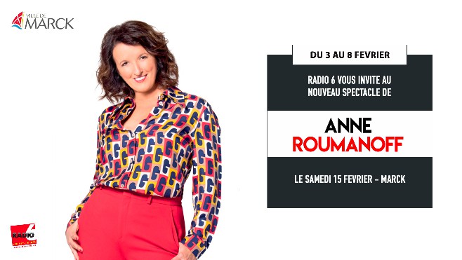 Gagnez vos places pour le spectacle d'Anne Roumanoff à Marck.