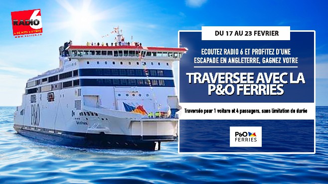 Gagnez votre traversée pour l'Angleterre avec la Compagnie P&O Ferries