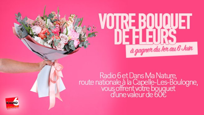 Gagnez votre bouquet de fleurs avec Dans Ma Nature à la Capelle Les Boulogne