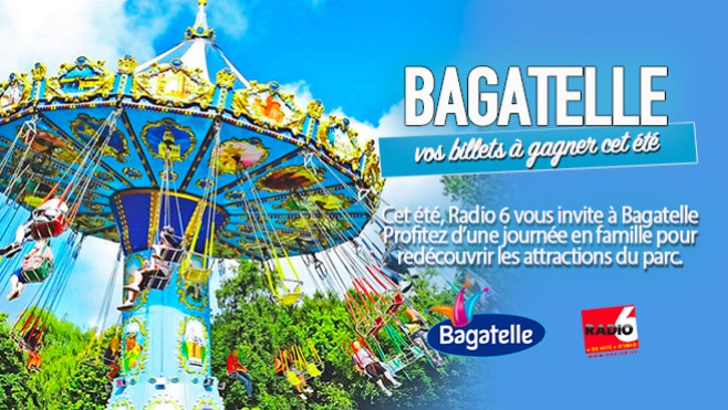 LA ROUE AUX CADEAUX - Jouez avec Radio 6 et gagnez des dizaines de places pour Bagatelle