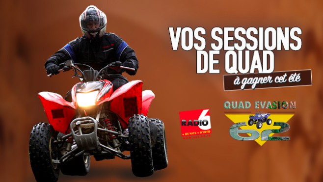 Radio 6 vous offre vos sessions de quad avec Quad Evasion 62