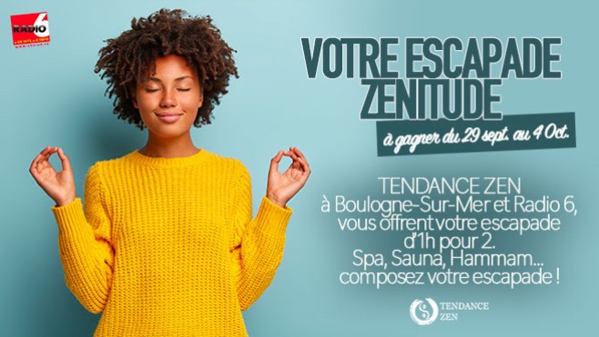 Gagnez votre escapade zénitude avec Tendance Zen à Boulogne Sur Mer