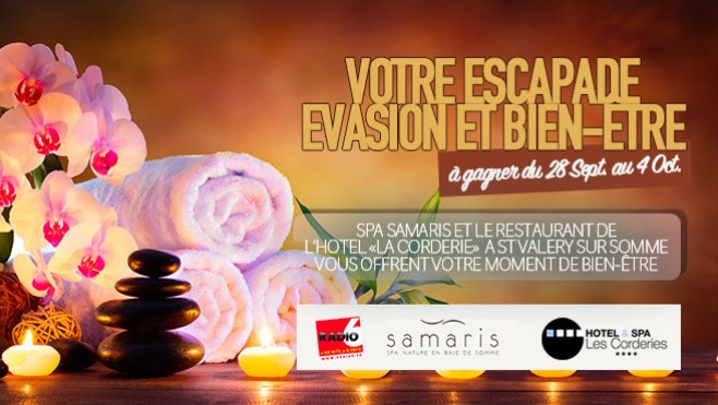 Gagnez votre escapade évasion bien être avec Spa Samaris et Les tables de la Corderie à St Valery Sur Somme