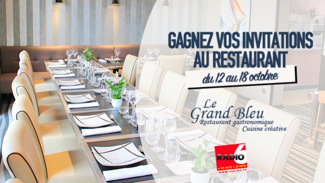 Radio 6 vous invite au restaurant LE GRAND BLEU de Calais