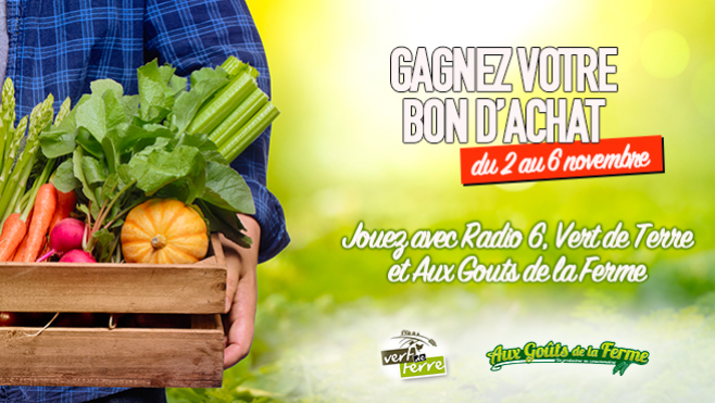 Gagnez votre bon de 40€ avec AUX GOUTS DE LA FERME et VERT DE TERRE