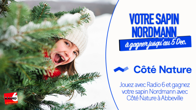 Gagnez votre sapin Nordmann avec Côté Nature à Abbeville