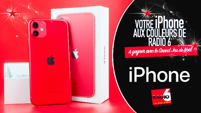 GRAND JEU DE NOEL - Gagnez votre iPhone aux couleurs de Radio 6