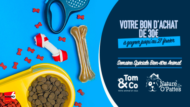 CONFIGAME DES 6 ET 7 MARS - Radio 6 vous offre votre bon d'achat de 30€ avec Tom&Co