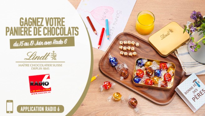 Radio 6 et Lindt vous offrent votre panière de chocolats pour la fête des pères.
