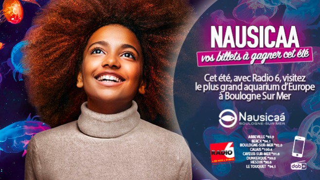Radio 6 vous offre vos places pour Nausicaa