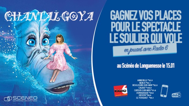 Gagnez vos invitations pour le spectacle LE SOULIER QUI VOLE de Chantal Goya au Scénéo de Longuenesse