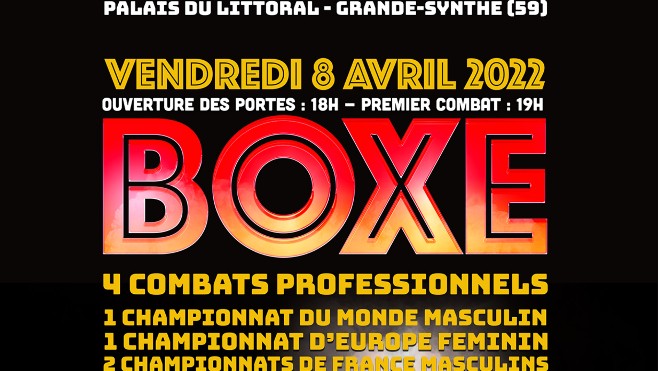 Un championnat du monde de boxe à Grande Synthe le vendredi 8 avril.