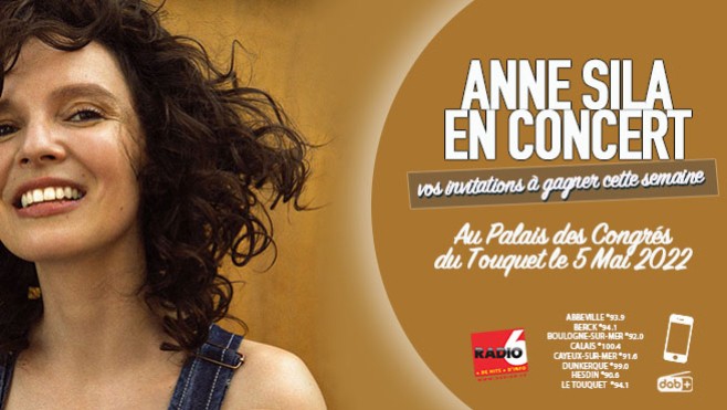 Gagnez vos invitations pour le concert d'Anne Sila au Touquet