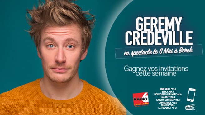 Radio 6 vous offre vos places pour Gérémy Crédeville au Kursaal de Berck