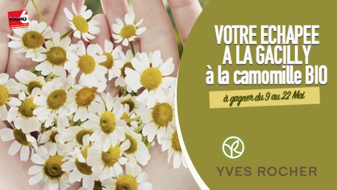 Gagnez votre Escapade à la Gacilly à la camomille bio avec Yves Rocher Calais et Coquelles