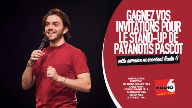 Radio 6 vous invite au Stand Up de Payanotis Pascot