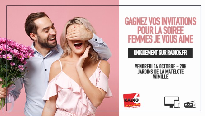 JEU WEB - Gagnez vos invitations pour la soirée FEMMES JE VOUS AIME aux Jardins de la Matelote