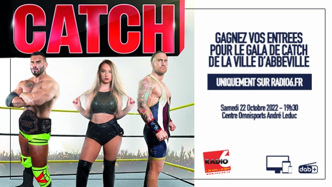 Radio6.fr vous invite au Gala de Catch d'Abbeville