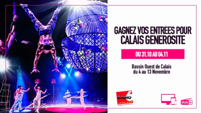 Gagnez vos invitations pour CALAIS GENEROSITE