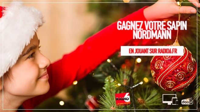 JEU WEB - Gagnez votre sapin Nordmann en jouant sur Radio6.fr