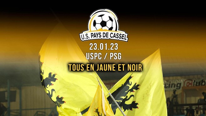 C'est le grand jour, l'US Pays de Cassel joue contre le PSG en 16èmes de finale de la Coupe de France !