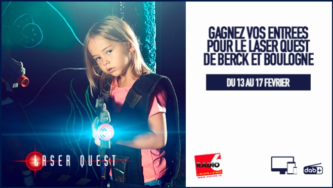 Radio 6 vous invite au Laser Quest de Berck et Boulogne