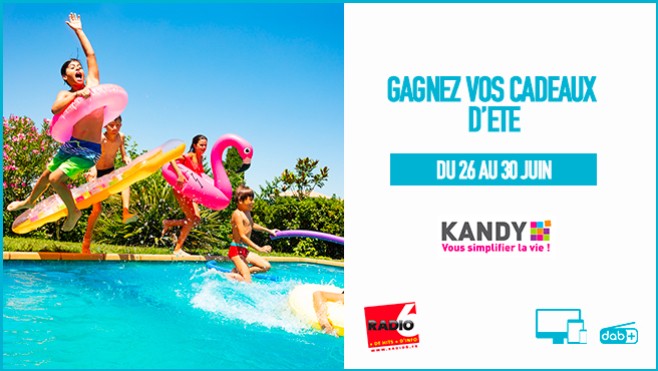 Gagnez vos cadeaux d'été avec Radio 6 et les magasins Kandy