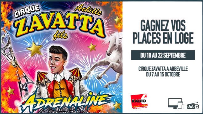 Radio 6 vous invite au cirque Zavatta Fils à Abbeville